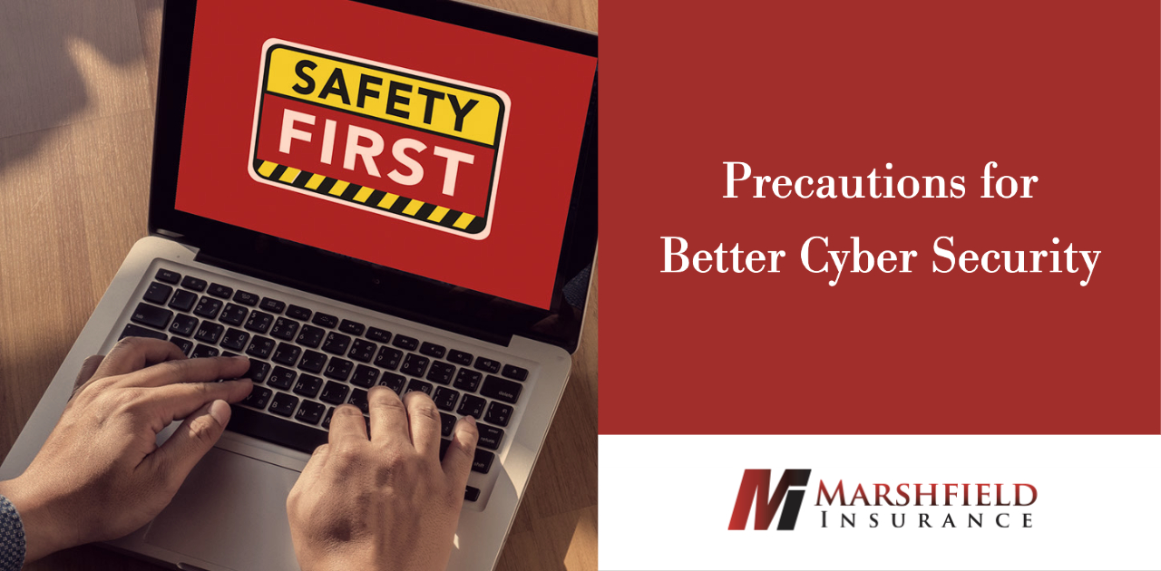 Precautions for Better Cyber Security